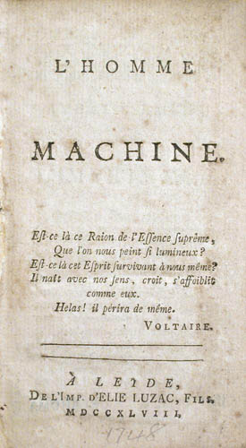 L'Homme Machine — La Mettrie, 1748